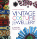 Vintage Costume Jewellery: a Passion for Fabulous Fakes