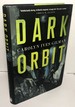 Dark Orbit