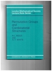 Permutation Groups-London Mathematical Society Lecture Note Series, Series Number 33