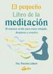 Pequeo Libro De La Meditacion, El