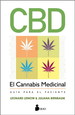 Cbd El Cannabis Medicinal /Guia Para El Paciente