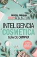 Skintellectual /Inteligencia Cosmtica Guia De Compra