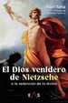 El Dios Venidero De Nietzsche O La Redencin De Lo Divino