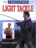 The Challenge of Light Tackle