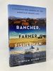 Rancher, Farmer, Fisherman: Conservation Heroes of the American Heartland