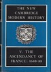 The New Cambridge Modern History Volume V: the Ascendancy of France 1648-88