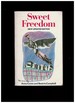 Sweet Freedom: the Struggle for Women's Liberation