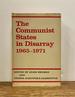 The Communist States in Disarray, 1965-1971