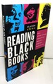 Reading Black Books: How African American Literature Can Make Our Faith More Whole and Just