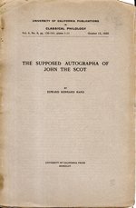 The Supposed Autographa of John the Scot (Unitersity of California Publications in Classical Psychology, Vol. 5, No. 8, Pp. 135-141, Octoer 13, 1920