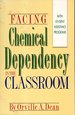 Facing Chemical Dependency in the Classroom With Student Assistance Programs [Signed By Author]