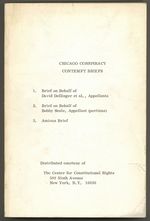 [Cover Title]: Chicago Conspiracy Contempt Briefs. 1. Brief on Behalf of David Dellinger Et Al., Appellants 2. Brief on Behalf of Bobby Seale, Appellant (Portions) 3. Amicus Brief
