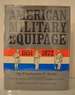 American Military Equipage, 1851-1872: a Description By Word and Picture of What the American Solider, Sailor, and Marine of These Years Wore and Car