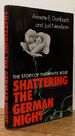 Shattering the German Night: the Story of the White Rose