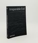 Irreparable Evil an Essay in Moral and Reparatory History