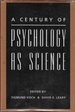 A Century of Psychology as Science