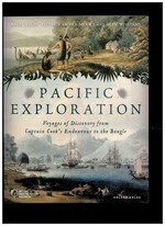 Pacific Exploration (Voyages of Discovery From Captain Cook's Endeavour to the Beagle)