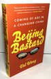 Beijing Bastard: Coming of Age in a Changing China