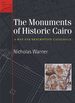 The Monuments of Historic Cairo: a Map and Descriptive Catalogue