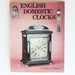 English Domestic Clocks