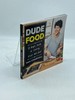 Dudefood a Guy's Guide to Cooking Kick-Ass Food