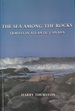 The Sea Among the Rocks: Travels in Atlantic Canada