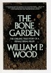 The Bone Garden the Chilling True Story of a Female Serial Killer