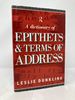 A Dictionary of Epithets and Terms of Address