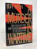 A Murder in Wartime: the Untold Spy Story That Changed the Course of the Vietnam War