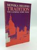 Tradition: the Catholic Story Today