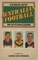 Great Australian Football Stories