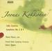 Joonas Kokkonen: Cello Concerto; Symphonies Nos. 3 & 4