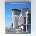 International Style: Modernist Architecture From 1925 to 1965