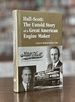 Hall-Scott: the Untold Story of a Great American Engine Maker