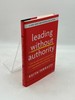 Leading Without Authority How the New Power of Co-Elevation Can Break Down Silos, Transform Teams, and Reinvent Collaboration