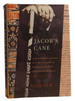 Jacob's Cane a Jewish Family's Journey From the Four Lands of Lithuania to the Ports of London and Baltimore