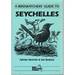 Birdwatchers' Guide to Seychelles