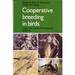 Cooperative Breeding in Birds: Long Term Studies of Ecology and Behavior [Used]