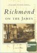 Richmond on the James (Postcard History Series)