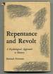 Repentance and Revolt: a Psychological Approach to History