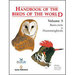 Handbook of the Birds of the World, Volume 5: Barn Owls to Hummingbirds