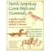 North American Game Birds and Mammals