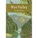 Wye Valley: New Naturalist Series Number 105