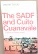 The Sadf and Cuito Cuanavale: a Tactical and Strategic Analysis