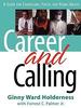 Career and Calling: A Guide for Counselors, Youth, and Young Adults