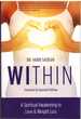 Within a Spiritual Awakening to Love & Weight Loss