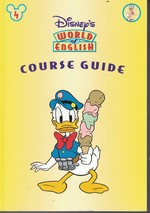 Disney's World of English-Course Guide #4