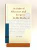 Scriptural Allusions and Exegesis in the Hodayot [Studies on the Texts of the Desert of Judea]