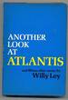 Another Look at Atlantis, and Fifteen Other Essays