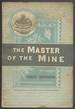 The Master of the Mine: #4, Aug. 23, 1886